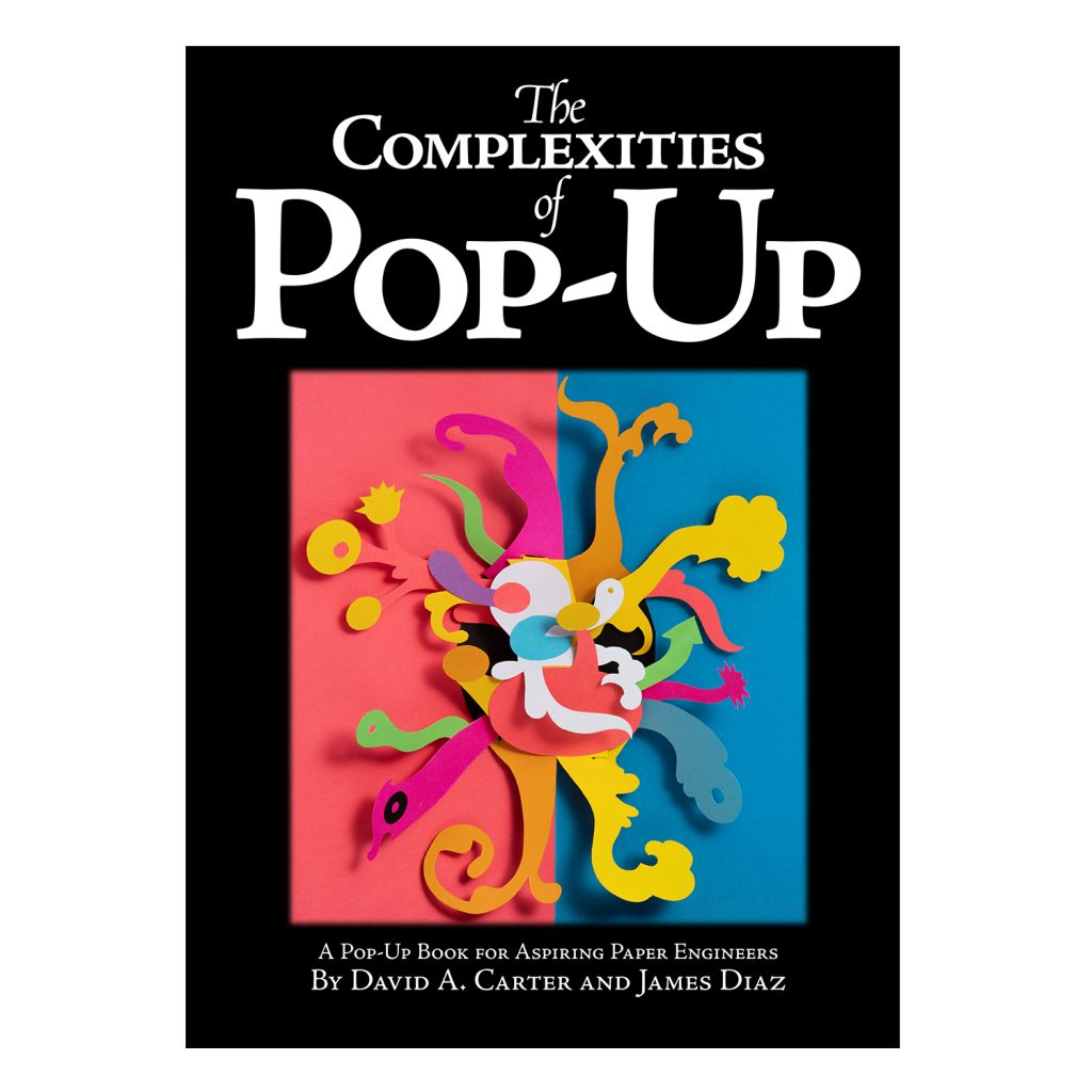 The Complexities of Pop Up Poposition Press Art Pop Up